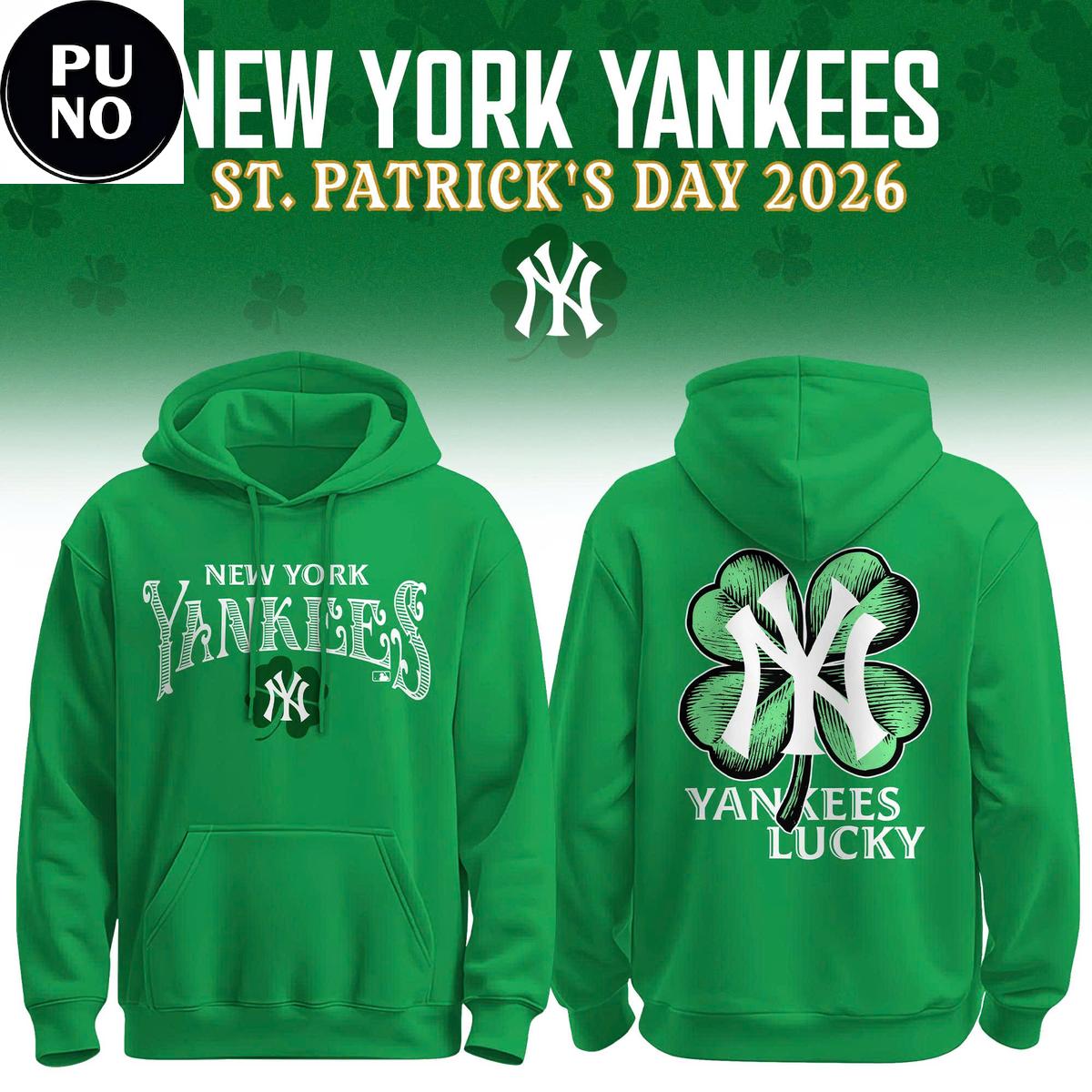 New York Yankees Happy St. Patrick's Day 2026 Hoodie T-Shirt 