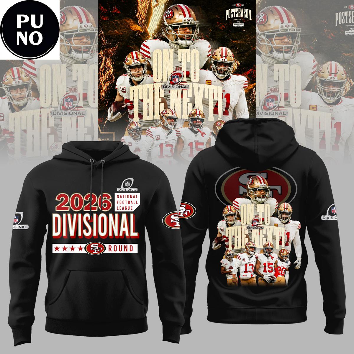 San Francisco 49ers 2026 NFL Divisional Round On To The Next Hoodie 